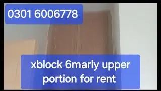 Xblock 6marla upper portion for rent in new satellite town sargodha