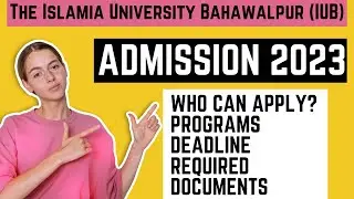 The Islamia University Bahawalpur (IUB) Admission 2023 Complete Guide | Step-by-Step Process