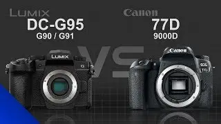 Panasonic Lumix DC-G95 (G90 / G91) vs Canon EOS 77D (9000D)
