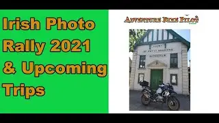 Irish Photo Rally & Upcoming Trips