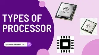 Types of Processor || Computer #aslearninginstitute #computerprocessor #typesofprocessor