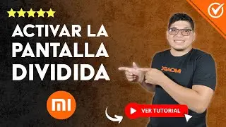 C&oacute;mo ACTIVAR la PANTALLA DIVIDIDA en XIAOMI |📱 Soluci&oacute;n no Funciona la Pantalla Dividida 🛠️