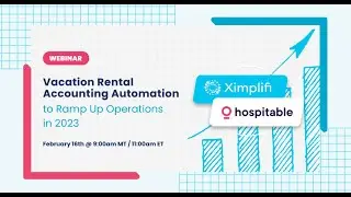 WEBINAR: Vacation Rental Accounting Automation to Ramp Up Operations in 2023