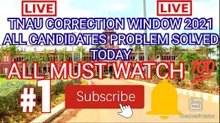 TNAU CORRECTION WINDOW 2021 ALL MUST WATCH 💯 SUBSCRIBE AND CLICK BELL BUTTON 💯