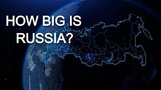 THE SIZE OF RUSSIA