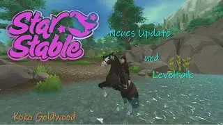 Star Stable 🐴💛 Neues Update + Leveltalk🐴💛