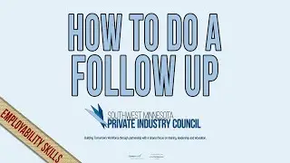 How to do a Follow Up? - Employability Skills