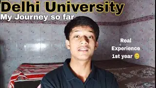 My Journey So Far as a Delhi University Student | DU Life Vlog