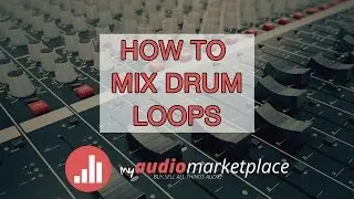 How to Mix Drum Loops - Industry Drum Kits