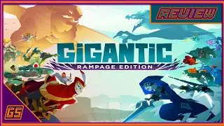 Gigantic Rampage Edition Review