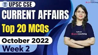 October 2022 Current Affairs for UPSC Preparation | Monthly Current Affairs MCQs | Sonpriya ma'am