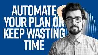 Automate Your Test Planning or Keep WASTING Your Time!