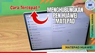 Cara Menghubungkan Huawei MatePad