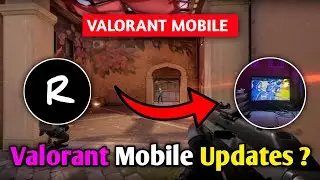 Valorant Mobile Updates 🤔 | New Pc Setup