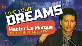 Hector La Marque 7 Fundamentals 1992 - Living Your Dream Life | Legends Leadership Talks