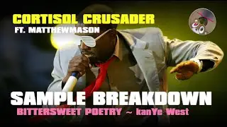 Sample Breakdown: Kanye West - Bittersweet Poetry
