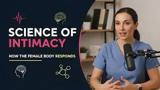 How the Female Body Responds to Touch | Science of Intimacy & Human Connection Explained