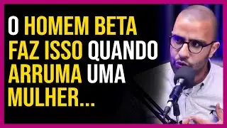 CUIDADO COM ESSE CARA, ELE É UM BETA! - VAGNER JESUS | PINK & PILL