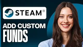 How To Add Custom Funds To Steam Wallet (2026) | Tutorial Complete