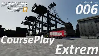 LS19: CoursePlay Extrem auf der DonDiego Map #006 - Der Harte Kampf mit den Abfahren - deutsch