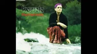 Kawala - Humanistic (Nylon Filtered Mix)