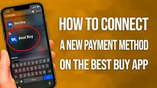Как подключить новый способ оплаты в приложении Best Buy: простое руководство!