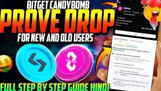 BITGET PROVE Token CandyBomb Tasks Пошаговое руководство на хинди 🔥| PROVE CandyBomb Bitget 🤑