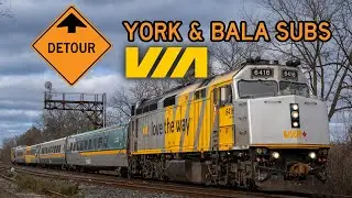 VIA Detours over the York and Bala Subs