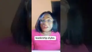 Leadership and leadership styles 