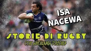 Storie di Rugby con Anonima Piloni #6 ISA NACEWA