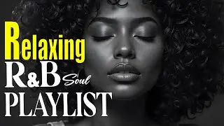 Soulful R&B Vibes 💖 Smooth Love Songs & Emotional Chill Mix for the Heart