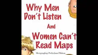 Why Men Don't Listen & Woman Can't Read Maps Indonesia Part2