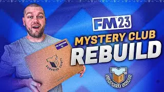 MYSTERY CLUB FM23 REBUILD w/ Surprise Shirts