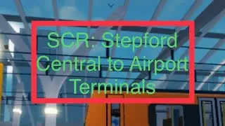 Roblox Stepford County Railway: Airlink service: Stepford Central to Airport Terminals