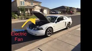 Electric Fan Replacement: Ford Mustang and other cars