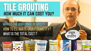 Tile Grouting Cost in India? | Cost(Budget Estimate) of Tile Grouts  | Tile Grout's Price 2024