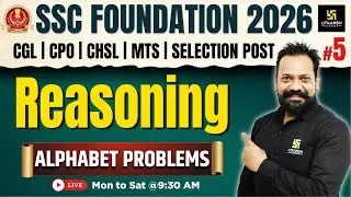 SSC Foundation 2026 | Reasoning Classes #5 | Alphabet Problems | Harsh Sir