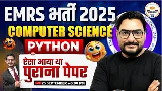 EMRS Vacancy 2025 | Computer Science Python | Previous Year Paper Analysis & Preparation
