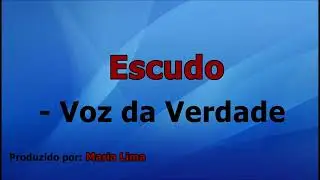 O Escudo - Voz da Verdade - Playback  (LEGENDADO)
