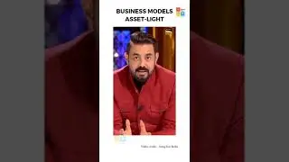 Asset-Light Aur Asset-Heavy || Business Models #business #sharktankindia #amitjain