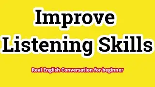 Real Life English Conversation Practice || Improve English Listening Skills || Learn English
