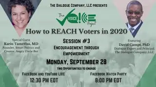 How to REACH Voters - Session 3 - Encouragement through Empowerment