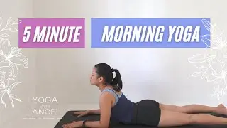 5 MINUTE MORNING YOGA | Yoga for Beginners | Yoga with Angel