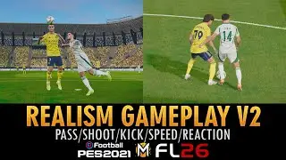 MOD de JUGABILIDAD REALISTA V2 (Gameplay) ➠ PES 2021 & FOOTBALL LIFE 26