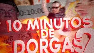 10 MINUTOS DE DORGAS 2 ( SrGuii Reup )