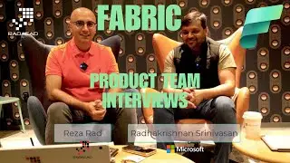 Reza Interview with the Microsoft Fabric Team   Radhakrishnan Srinivasan