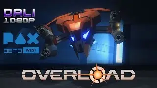 Overload Pax West Demo PC Gameplay 1080p 60fps