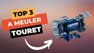 TOP 3 : Meilleur Touret à Meuler 2025 🔥