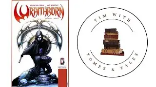 Wraithborn / Graphic Novel Review / Tim With Tomes & Tales