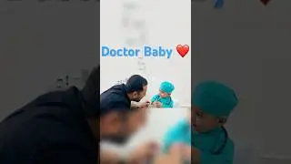 &ldquo;Doctor Baby with Papa ❤️ | Cute Father-Son Bonding Moment 🩺&rdquo;